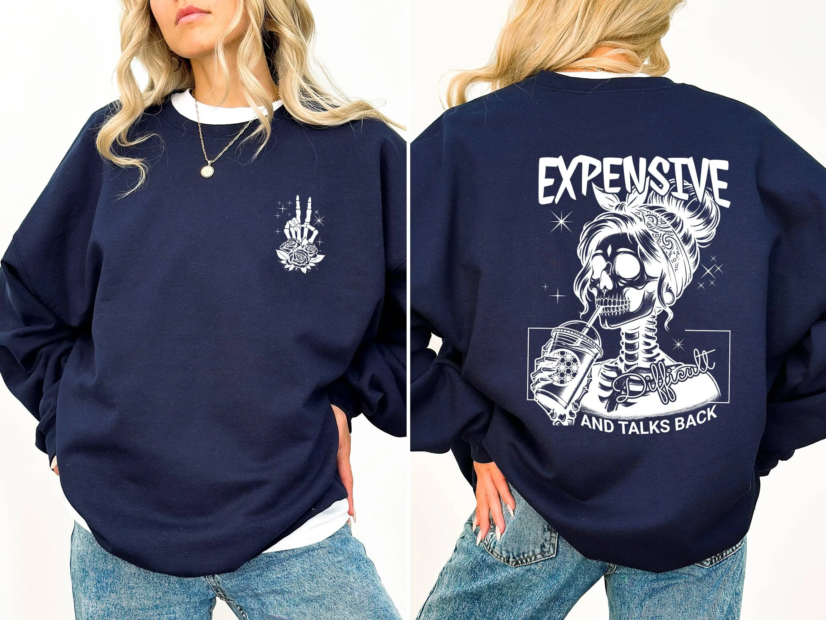 Expensive, Difficult, Talks Back, Mom, Mother, Skeleton, Sweatshirt: Ash Gray / Small