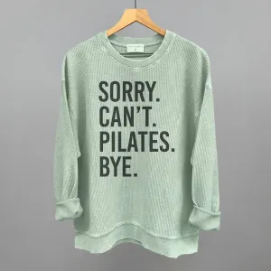 Ivy   Cloth - Sorry Can't Pilates Bye